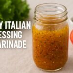 Zesty Italian Dressing and Marinade Recipe